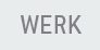 Werk